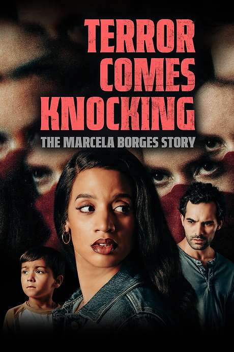 Terror Comes Knocking: The Marcela Borges Story
